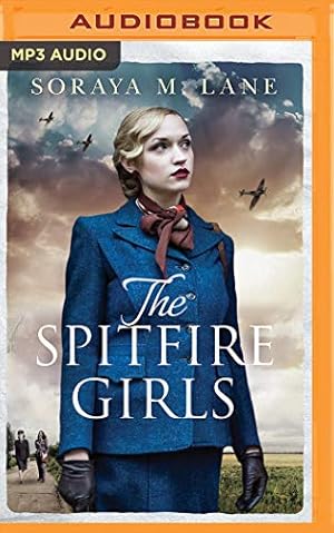 Imagen del vendedor de The Spitfire Girls by Lane, Soraya M. [MP3 CD ] a la venta por booksXpress