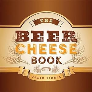 Immagine del venditore per The Beer Cheese Book by Pirnia, Garin [Hardcover ] venduto da booksXpress