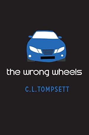 Image du vendeur pour The Wrong Wheels by Tompsett, C. L. [Paperback ] mis en vente par booksXpress