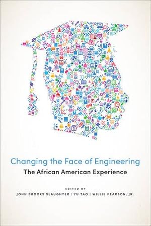 Seller image for Changing the Face of Engineering: The African American Experience [Hardcover ] for sale by booksXpress