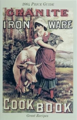 Immagine del venditore per The Granite Iron Ware Cook Book by L&w Books [Paperback ] venduto da booksXpress