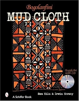 Seller image for Bogolanfini Mud Cloth (Schiffer Books) by Hilu, Sam, Hersey, Irwin [Hardcover ] for sale by booksXpress