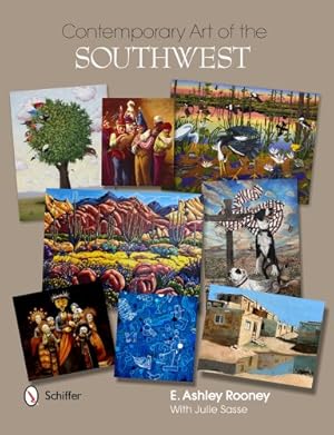 Seller image for Contemporary Art of the Southwest by E. Ashley Rooney, Julie Sasse [Hardcover ] for sale by booksXpress