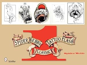 Imagen del vendedor de Spider Webb's Classic Tattoo Flash Book 1 (Bk.1) by Spider Webb [Paperback ] a la venta por booksXpress