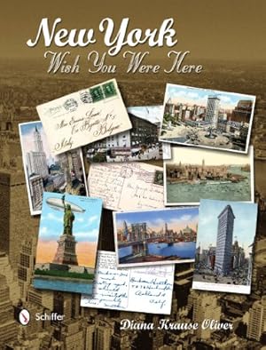 Seller image for New York: Wish You Were Here by Oliver, Diana [Hardcover ] for sale by booksXpress