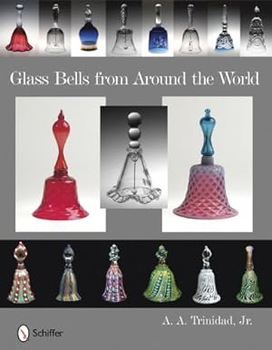 Seller image for Glass Bells from Around The World by A.A. Trinidad, Jr. [Hardcover ] for sale by booksXpress