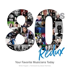 Seller image for 80s Redux: Your Favorite Musicians Today by Hipple, Mike [Hardcover ] for sale by booksXpress