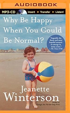 Seller image for Why Be Happy When You Could Be Normal? by Winterson, Jeanette [MP3 CD ] for sale by booksXpress