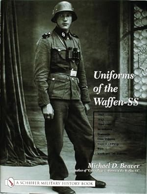 Seller image for Uniforms of the Waffen-SS 1942-1945 Ski Uniforms, Overcoats by Michael D. Beaver [Hardcover ] for sale by booksXpress