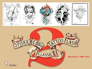 Imagen del vendedor de Spider Webb's Classic Tattoo Flash 2 (Bk.2) by Webb, Spider [Paperback ] a la venta por booksXpress