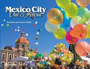 Seller image for Mexico City Out and About by Karen Basile, Kenneth Basile [Hardcover ] for sale by booksXpress