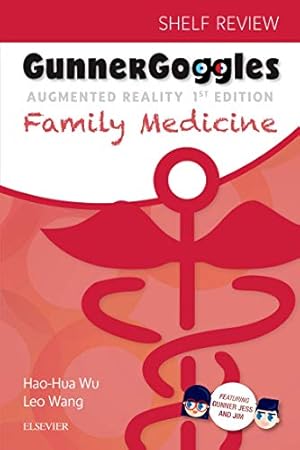 Immagine del venditore per Gunner Goggles Family Medicine by Wu BA, Hao-Hua, Wang, Leo [Paperback ] venduto da booksXpress