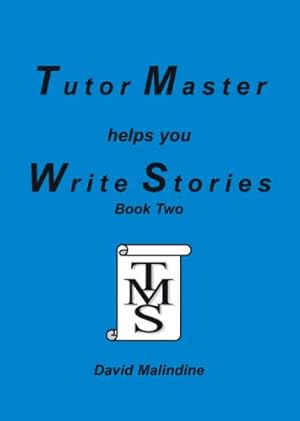 Bild des Verkufers fr Tutor Master Helps You Write Stories (Bk.2) by Malindine, David [Paperback ] zum Verkauf von booksXpress