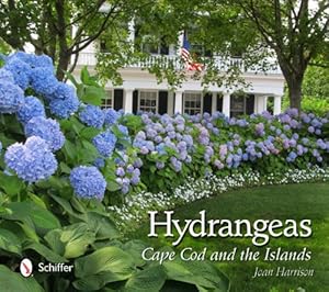 Seller image for Hydrangeas: Cape Cod and the Islands by Joan Harrison [Hardcover ] for sale by booksXpress