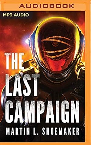 Seller image for The Last Campaign (The Near-Earth Mysteries) by Shoemaker, Martin L. [Audio CD ] for sale by booksXpress