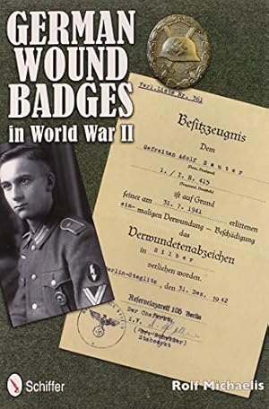 Bild des Verkufers fr German Wound Badges in World War II by Rolf Michaelis [Hardcover ] zum Verkauf von booksXpress