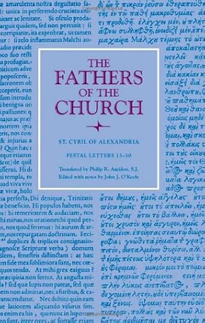 Imagen del vendedor de Festal Letters, 13-30 (Fathers Of the Church) by Cyril of Alexandria [Hardcover ] a la venta por booksXpress
