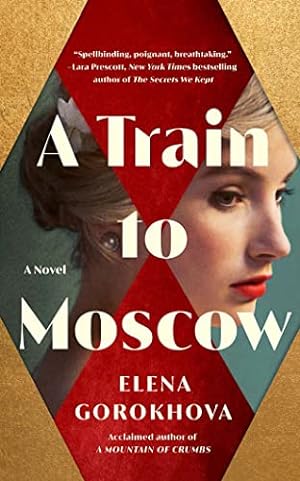 Seller image for A Train to Moscow: A Novel by Gorokhova, Elena [Audio CD ] for sale by booksXpress