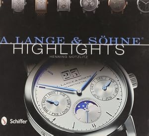 Immagine del venditore per A. Lange & Sohne Highlights by Henning Mu tzlitz [Hardcover ] venduto da booksXpress