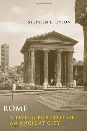Seller image for Rome: A Living Portrait of an Ancient City (Ancient Society and History) by Dyson, Stephen L. [Paperback ] for sale by booksXpress