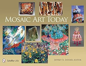 Seller image for Mosaic Art Today by Snyder, Jeffrey B. [Hardcover ] for sale by booksXpress