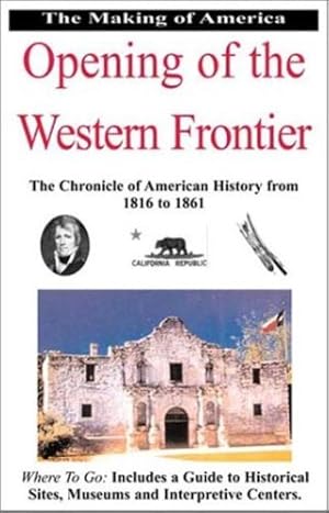 Seller image for Opening of the Western Frontier by Jezer, Marty [Paperback ] for sale by booksXpress