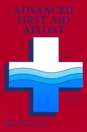 Immagine del venditore per Advanced First Aid Afloat by Peter F., M.D. Eastman, John M. Levinson [Paperback ] venduto da booksXpress