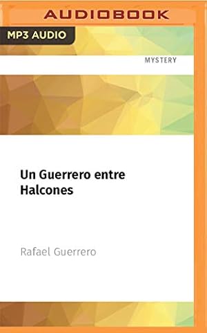 Imagen del vendedor de Un Guerrero entre Halcones by Guerrero, Rafael [Audio CD ] a la venta por booksXpress