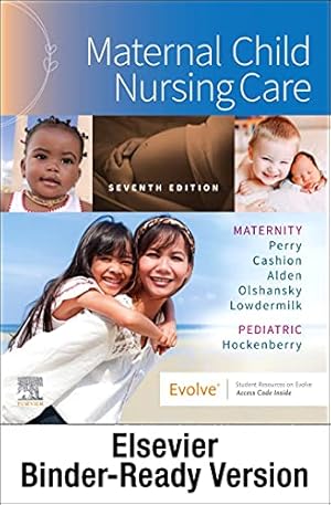 Imagen del vendedor de Maternal Child Nursing Care - Binder Ready by Perry RN PhD FAAN, Shannon E., Hockenberry PhD RN PPCNP-BC FAAN, Marilyn J., Cashion RN BC MSN, Mary Catherine, Alden EdD MSN RN IBCLC, Kathryn Rhodes, Olshansky PhD RN WHNP-E FAAN, Ellen, Lowdermilk RNC PhD FAAN, Deitra Leonard [Loose Leaf ] a la venta por booksXpress