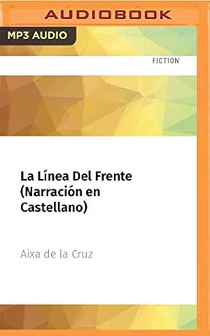 Imagen del vendedor de La L ­nea Del Frente (Narraci ³n en Castellano) [Audio Book (CD) ] a la venta por booksXpress