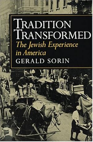 Seller image for Tradition Transformed: The Jewish Experience in America (The American Moment) by Sorin, Gerald [Paperback ] for sale by booksXpress
