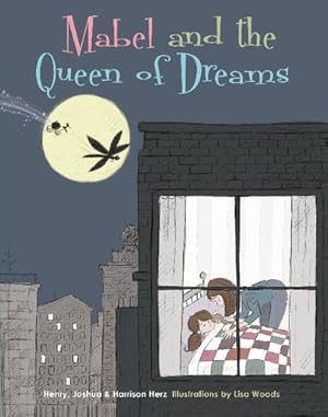 Imagen del vendedor de Mabel and the Queen of Dreams by Herz, Henry, Herz, Joshua, Herz, Harrison [Hardcover ] a la venta por booksXpress