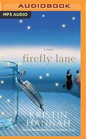 Seller image for Firefly Lane: A Novel by Hannah, Kristin [MP3 CD ] for sale by booksXpress