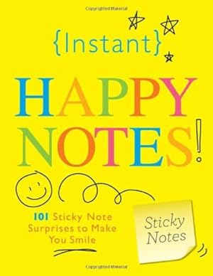 Imagen del vendedor de Instant Happy Notes: 101 Sticky Note Surprises to Make Anyone Smile [Soft Cover ] a la venta por booksXpress