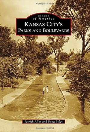 Seller image for Kansas City's Parks and Boulevards (Images of America) by Alley, Patrick, Boley, Dona [Paperback ] for sale by booksXpress