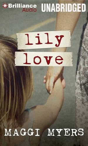 Seller image for Lily Love by Myers, Maggi [MP3 CD ] for sale by booksXpress