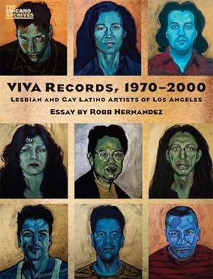 Seller image for VIVA Records, 1970-2000: Lesbian and Gay Latino Artists of Los Angeles (The Chicano Archives) by Hernandez, Robb [Paperback ] for sale by booksXpress