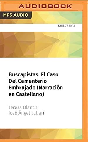 Imagen del vendedor de Buscapistas: El Caso Del Cementerio Embrujado (Narraci ³n en Castellano) by Blanch, Teresa, Labari, Jos ©   ngel [Audio CD ] a la venta por booksXpress