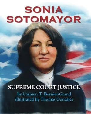 Seller image for Sonia Sotomayor: Supreme Court Justice [Soft Cover ] for sale by booksXpress