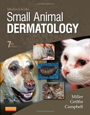 Seller image for Muller and Kirk's Small Animal Dermatology by Miller Jr. VMD DACVD, William H., Griffin DVM, Craig E., Campbell DVM MS DACVIM DACVD, Karen L. [Hardcover ] for sale by booksXpress
