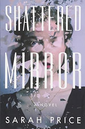 Immagine del venditore per Shattered Mirror by Price, Sarah [Paperback ] venduto da booksXpress