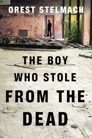 Seller image for The Boy Who Stole from the Dead (Nadia Tesla) by Stelmach, Orest [Paperback ] for sale by booksXpress