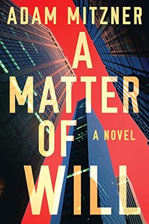 Seller image for A Matter of Will by Mitzner, Adam [Paperback ] for sale by booksXpress