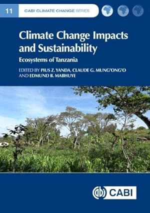 Seller image for Climate Change Impacts and Sustainability: Ecosystems of Tanzania (Cabi Climate Change) [Hardcover ] for sale by booksXpress