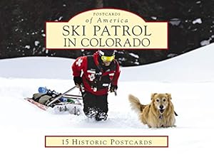 Seller image for Ski Patrol in Colorado (Postcards of America) by Cameron, John B., Miller, Eric D. [Card Book ] for sale by booksXpress