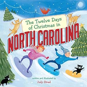 Bild des Verkufers fr The Twelve Days of Christmas in North Carolina (The Twelve Days of Christmas in America) [No Binding ] zum Verkauf von booksXpress