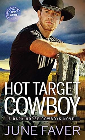 Seller image for Hot Target Cowboy (Dark Horse Cowboys) by Faver, June [Mass Market Paperback ] for sale by booksXpress