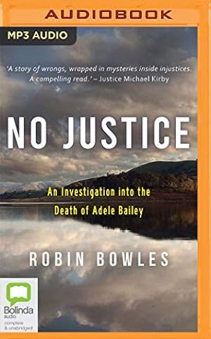 Seller image for No Justice: An Investigation into the Death of Adele Bailey by Bowles, Robin [Audio CD ] for sale by booksXpress