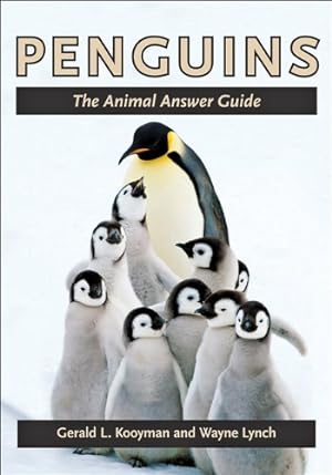 Imagen del vendedor de Penguins: The Animal Answer Guide (The Animal Answer Guides: Q&A for the Curious Naturalist) [Hardcover ] a la venta por booksXpress