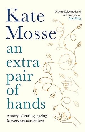 Seller image for An Extra Pair of Hands: A story of caring, ageing and everyday acts of love [Relié ] for sale by booksXpress